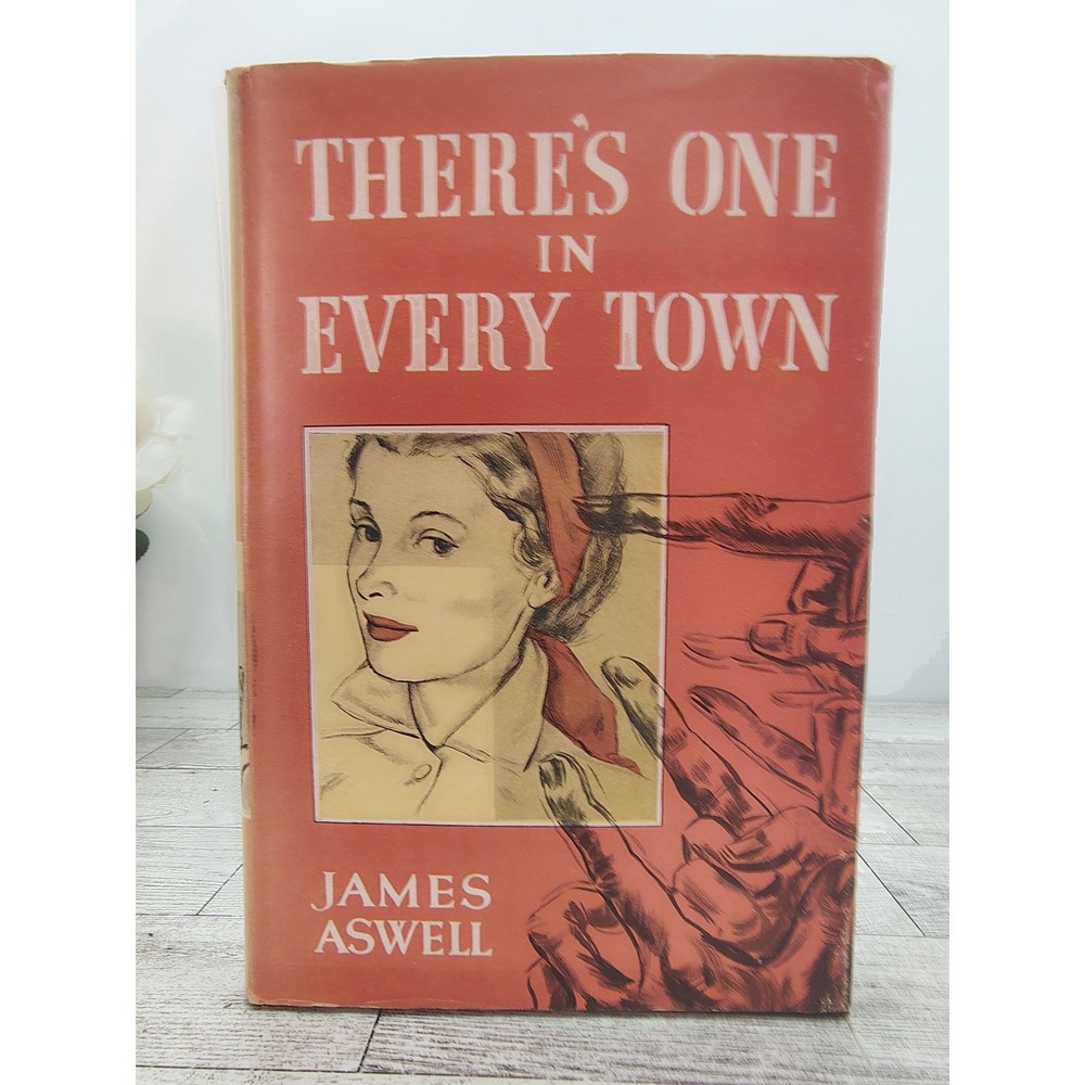 There's One In Every Town 1951 James‎ Aswell Sears BCE HCDJ Southern Fiction